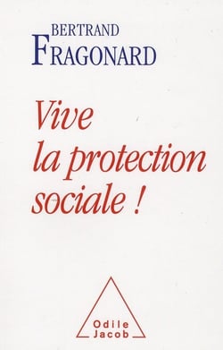 Vive la protection sociale