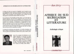 Afrique du Sud, ségrégation et littérature : Anthologie critique