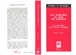 Les guerillas en asie du sud-est - les strategies de la guerre asiatique