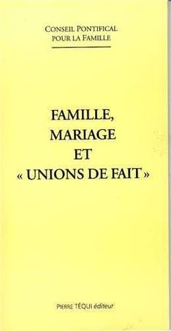 Famille, mariage et "unions de fait"