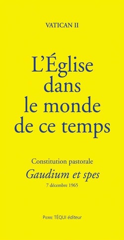L'église dans le monde de ce temps - constitution pastorale