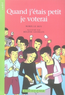 Quand j'étais petit, je voterai