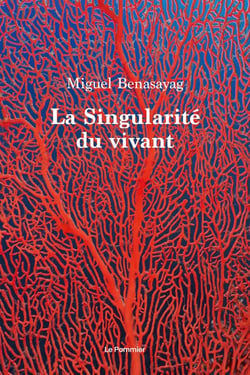 La singularité du vivant