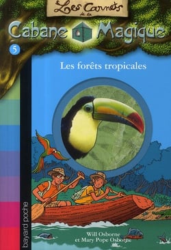 Les carnets de la cabane magique Tome 5 : les forêts tropicales