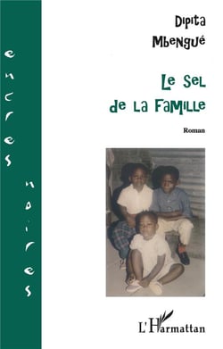 Sel de la famille (le)