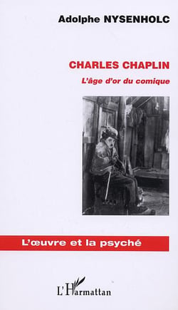 Charlie Chaplin : l'âge d'or du comique