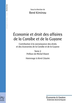 Economie et droit des affaires de la Caraïbe et de la Guyane - Tome 2