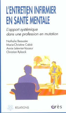 L'entretien infirmier en sante mentale