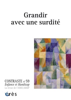 Contraste n.59 : Grandir avec une surdité