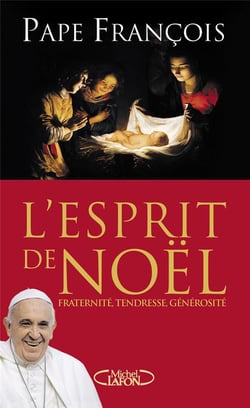 L'esprit de Noël - fraternité, tendresse, générosité