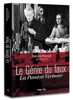 Le génie du faux - la passion Vermeer