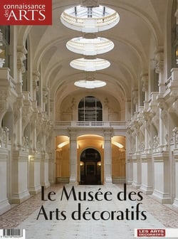 Connaissance des arts Hors-Série : le musée des arts décoratifs