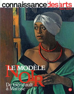 Le modèle noir de géricault à matisse