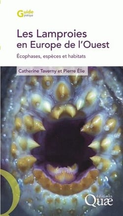 Les Lamproies en Europe de l'Ouest - écophases, espèces et habitats