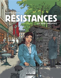 Résistances Tome 2 - le vent mauvais