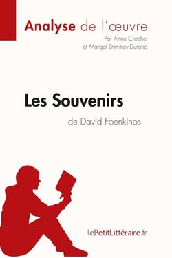 Les souvenirs de David Foenkinos