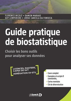 Guide pratique de biostatistique : choisir les bons outils pour analyser ses données