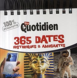 Mon quotidien - 365 dates historiques et amusantes