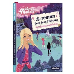 Kinra girls : le roman dont tu es l'héroïne - mystérieuse malédiction