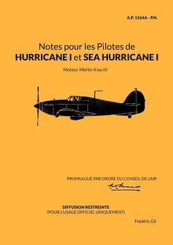 Notes pour les Pilotes de HURRICANE I et SEA HURRICANE I : Moteur Merlin II ou III