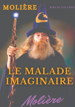 Le malade imaginaire : une satire des médecins par Molière