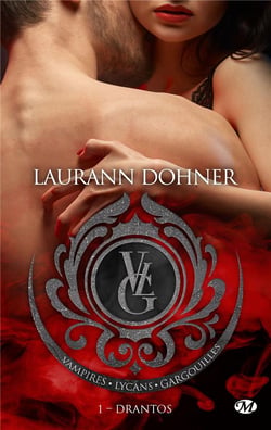 Vampires, lycans, gargouilles Tome 1 : Drantos