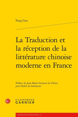 La traduction et la réception de la littérature chinoise moderne en France