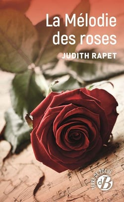La Mélodie des roses