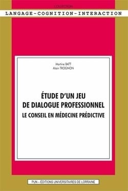 Etude d'un jeu de dialogue professionnel : Le conseil en médecine prédictive