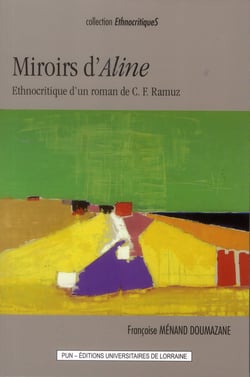Miroirs d'« Aline ». Ethnocritique d'un roman de C.-F. Ramuz