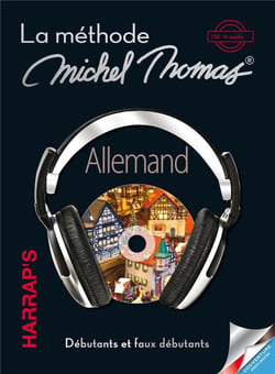 La méthode Michel Thomas : Allemand - Débutants et faux débutants