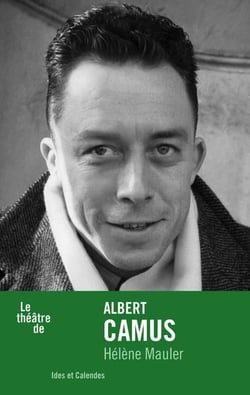 Le théâtre d'Albert Camus