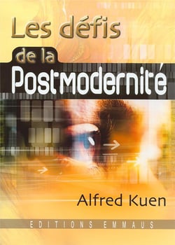 Les defis de la postmodernite