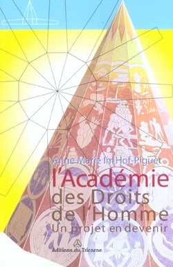L'académie des droits de l'homme - un projet en devenir