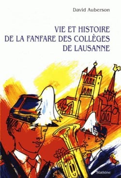 Histoire de la fanfare des colleges de lausanne