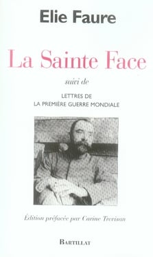 La sainte face - lettres de la première guerre mondiale