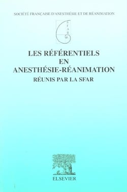 Les referentiels en anesthesie-reanimation reunis par le sfar
