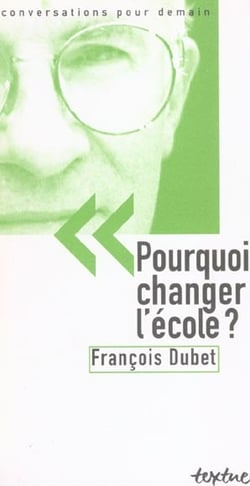 Pourquoi changer l'école ?
