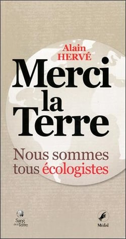Merci la terre - nous sommes tous écologistes