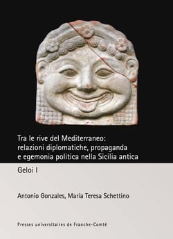 Tra le rive del Mediterraneo: relazioni diplomatiche, propaganda e egemonia politica nella Sicilia antica : Geloi I