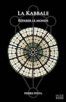 La Kabbale : Réparer le monde