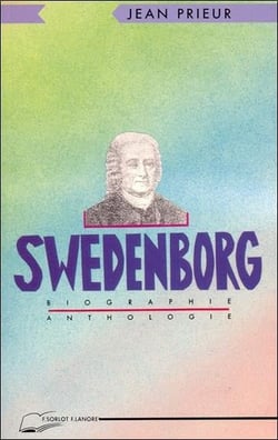 Swedenborg - biographie - anthologie