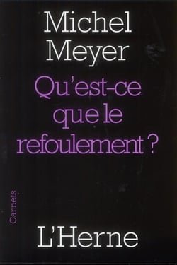 Qu'est-ce que le refoulement ?