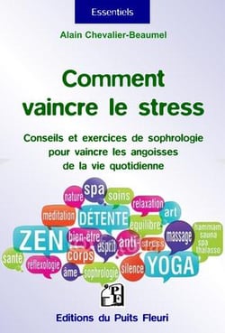 Comment mieux gérer son stress?