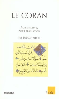 Le coran - autre lecture, autre traduction