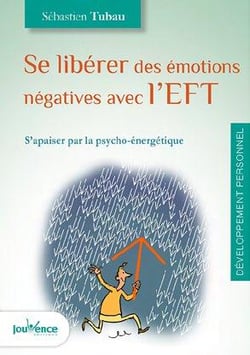 Se libérer des émotions négatives avec l'EFT