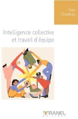 Intelligence collective et travail d'équipe : la méthode communéquipe !