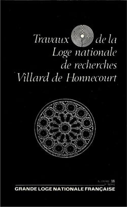 Travaux de la loge nationale de recherches villard de honnecourt  n°18