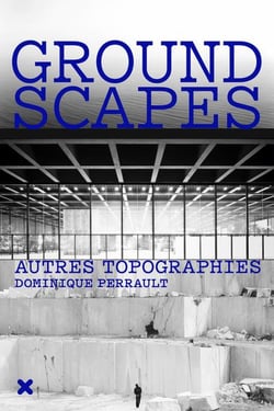 Groundscapes - autres topographies