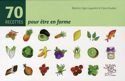 70 recettes pour être en forme